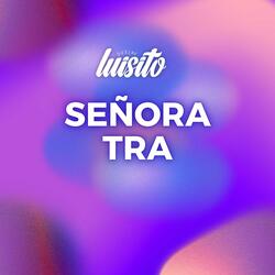 Señora Tra