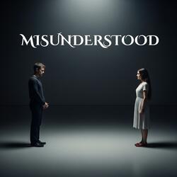 Misunderstood