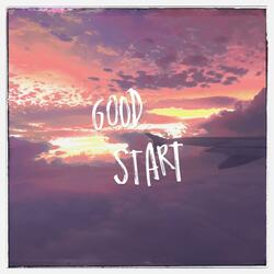 Good Start