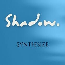 Shadows