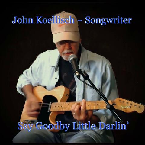 Say Goodbye Little Darlin' (Special Version)