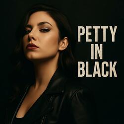 Petty In Black