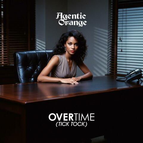 Overtime (Tick Tock)