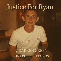 Justice For Ryan (feat. Darren Green)