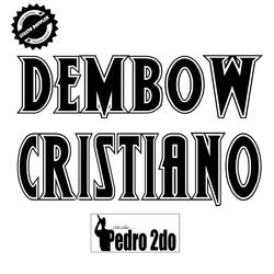 Pedro 2do Dembow
