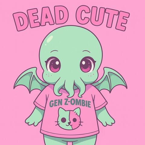 Dead Cute