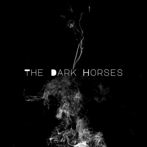 The Dark Horses