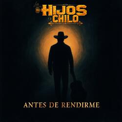 Antes de rendirme