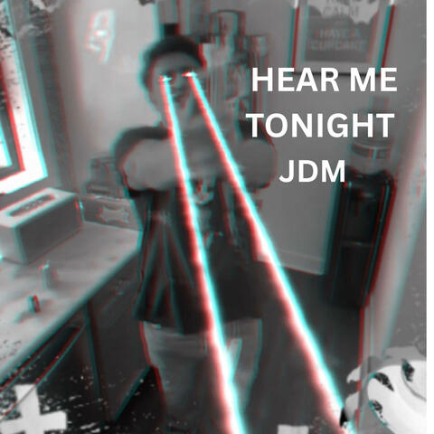 Hear Me Tonight