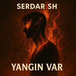 Yangın Var  (remix)