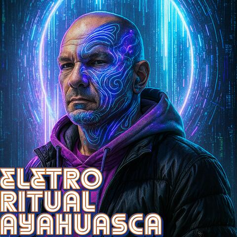 Eletro ritual Ayahuasca