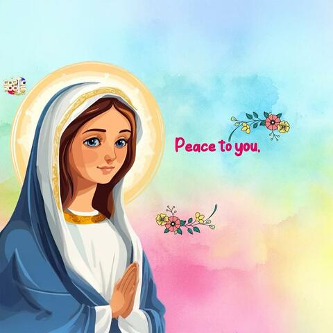 Peace to You. Coptic Roots سلامنا اليكي يا ام المعونه
