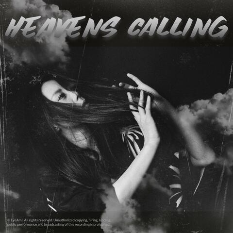 HEAVENS CALLING