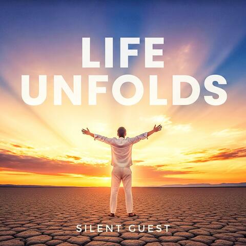 Life Unfolds