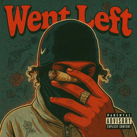 Went Left (feat. MertaBaby)