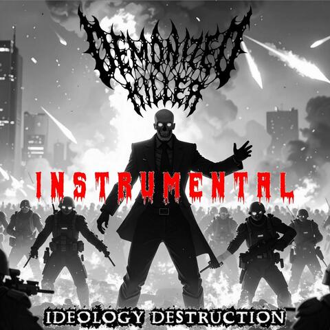 Ideology Destruction (Instrumental)