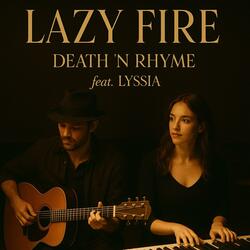 Lazy Fire (feat. Lyssia（リシア）)