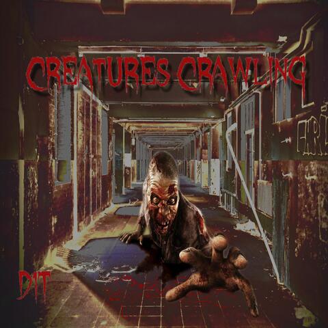Creatures Crawling