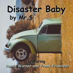 Disaster Baby (feat. Ronda Warner & Frank Friestedt)