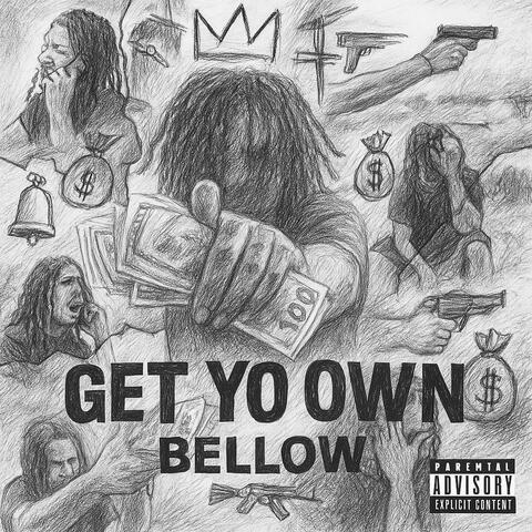 Get Yo Own