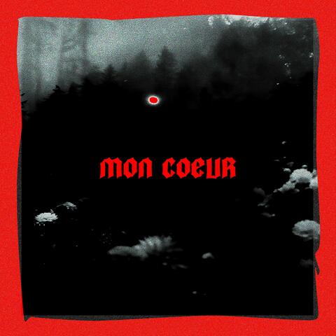 Mon Coeur