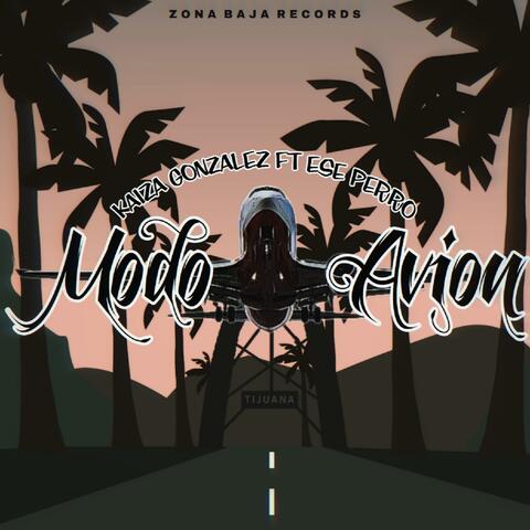 Modo Avion (feat. Ese Perro)