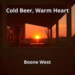 Cold Beer, Warm Heart