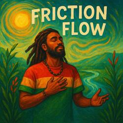 Friction & Flow