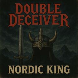 Double Deceiver (Nordic King)