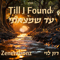 Till I Found (feat. רון לוי)