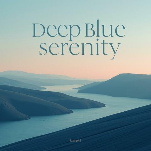 Deep Blue Serenity