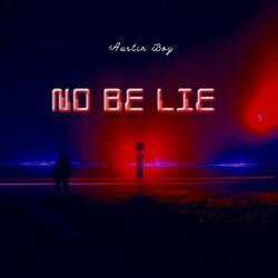 No be Lie