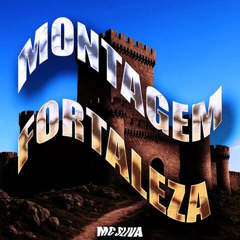 MONTAGEM FORTALEZA