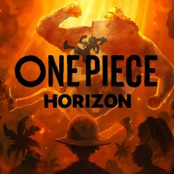 Horizon (CARMINE "One Piece") (EPIC Version REMIX)
