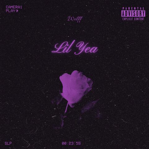 Lil Yea