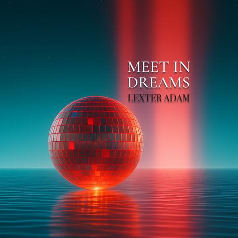 Meet In Dreams