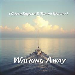 Walking Away (feat. Tonino Sancho)