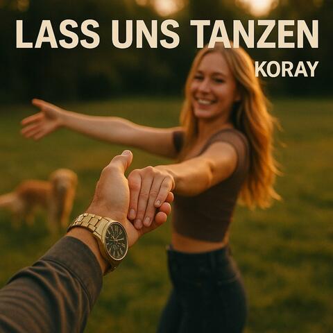 Lass uns tanzen