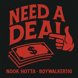 Need A Deal