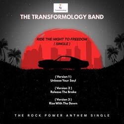 Ride The Night To Freedom (Release The Brake) ( Version 2)