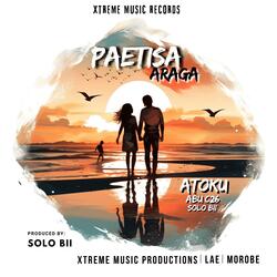 Paetisa Araga (feat. Atoku & Abu C26)