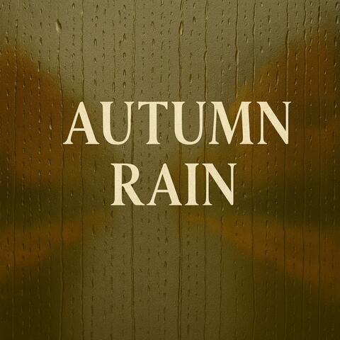 Autumn Rain