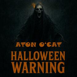 Halloween Warning
