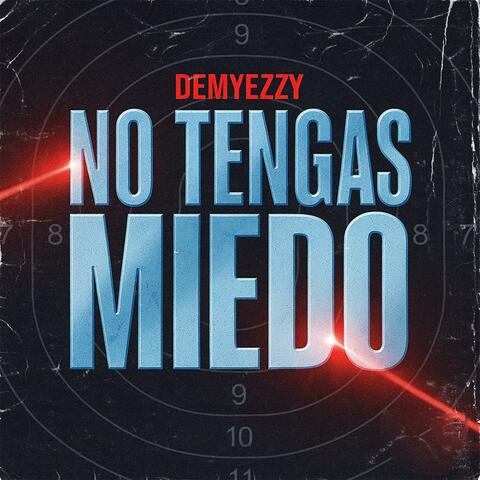 No tengas Miedo
