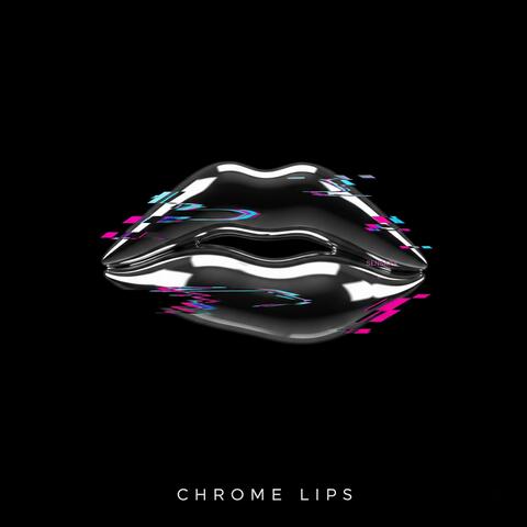 Chrome Lips