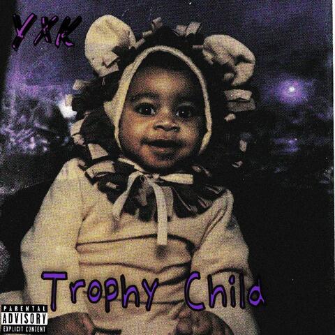 Trophy Child