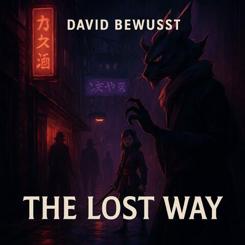 The Lost Way