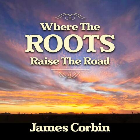 Where The Roots Raise The Road