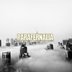 Parafernalia (feat. El Topo Mc & Dowan U)