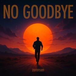 No Goodbye (Extended)